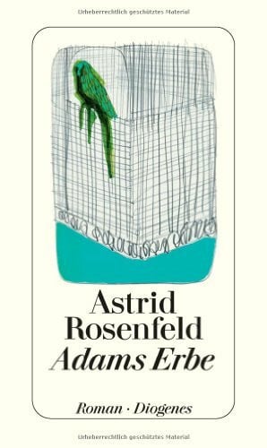Rosenfeld, Astrid Adams Erbe: Roman