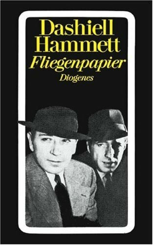 Hammett, Dashiell Fliegenpapier und andere Detektivstories