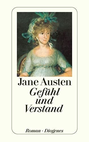 Austen, Jane Gefühl und Verstand: Roman (detebe)
