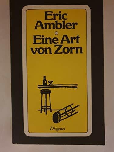 Ambler, Eric Eine Art von Zorn: Roman