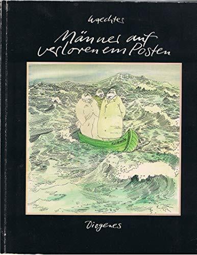Friedrich Karl Waechter Männer auf verlorenem Posten. Sonderausgabe