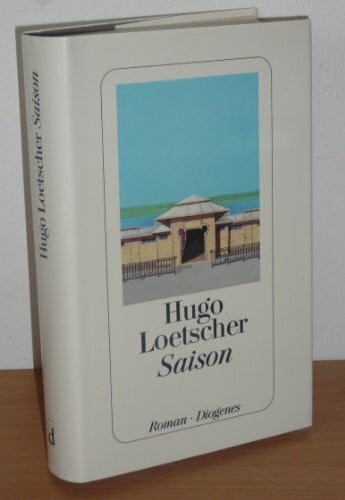 Loetscher, Hugo Saison