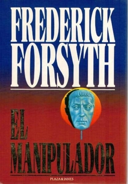 Forsyth, Frederick El Manipulador / The Deceiver