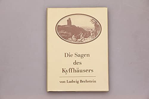 Bechstein, Ludwig Die Sagen des Kyffhäusers