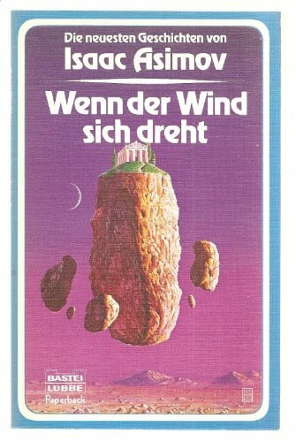 Asimov, Isaac Wenn der Wind sich dreht (Paperbacks. Bastei Lübbe Taschenbücher)