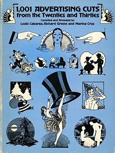 Cruz, Marina 1,001 Advertising Cuts from the Twenties and Thirties (Dover Pictorial Archive Series)