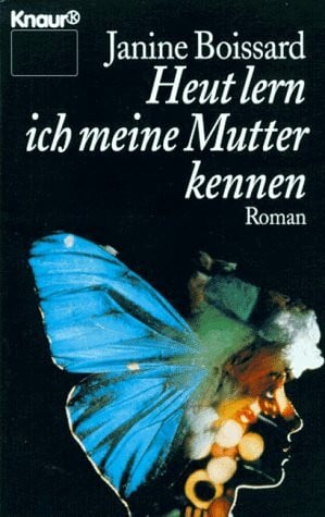 Steffen-Reimann, Christine Heut' lern' ich meine Mutter kennen: Roman (Knaur Taschenbücher. Romane, Erzählungen)