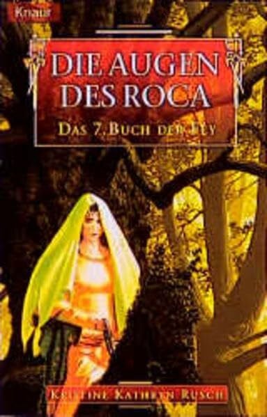 Kristine Kathryn Rusch Das Buch der Fey 07: Die Augen des Roca