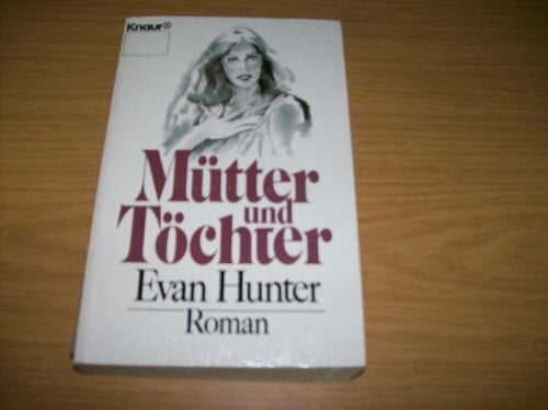 Grünau, Werner von Mütter und Töchter (Knaur Taschenbücher. Romane, Erzählungen)