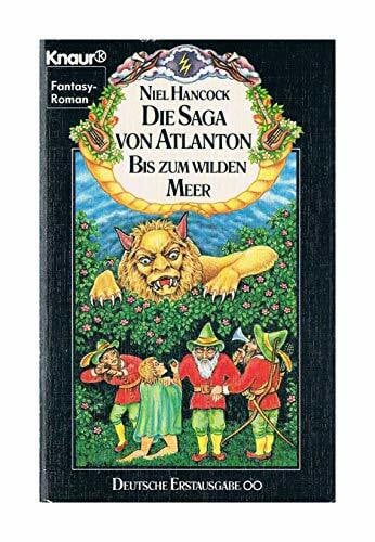 Ebel, Ingeborg Die Saga von Atlanton II - Bis zum wilden Meer (Knaur Taschenbücher. Romane, Erzählungen)