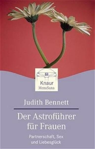 Bennett, Judith Astroführer für Frauen (Knaur. MensSana)