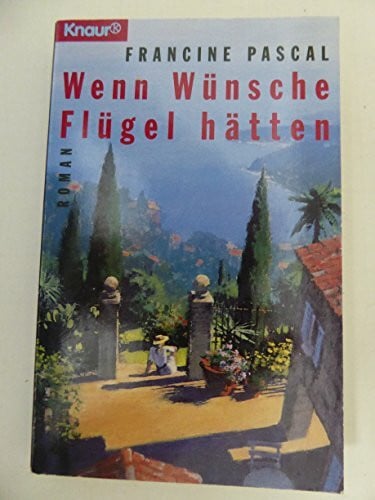 Strüh, Christine Wenn Wünsche Flügel hätten (Knaur Taschenbücher. Frauenbücher)