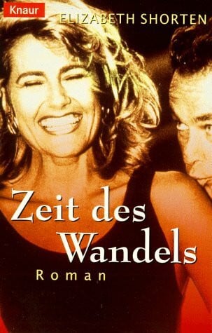 Shorten, Elizabeth Zeit des Wandels (Knaur Taschenbücher. Romane, Erzählungen)