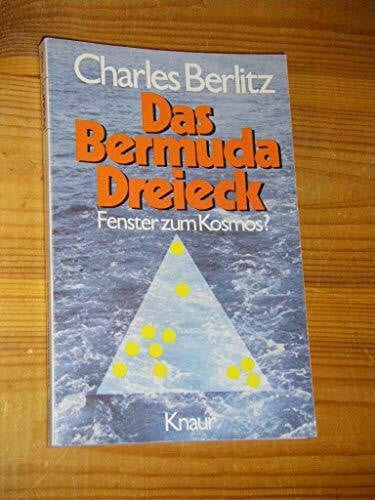 Valentine, J Manson Das Bermuda-Dreieck: Fenster zum Kosmos (Knaur Taschenbücher. Sachbücher)