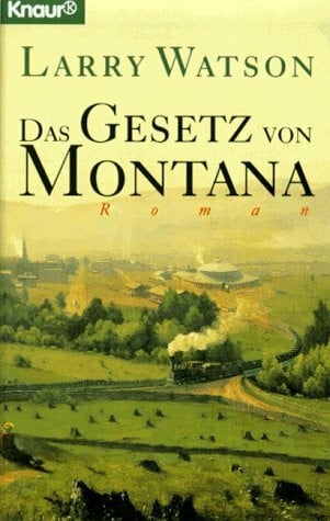 Stege, Gisela Das Gesetz von Montana (Knaur Taschenbücher. Romane, Erzählungen)