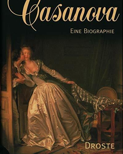 Schreiber, Hermann Casanova: Eine Biographie