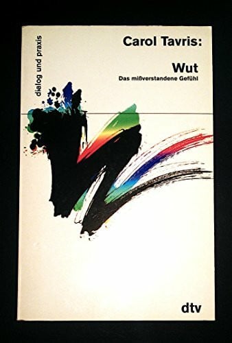 Schulte, Sabine Wut: Das mißverstandene Gefühl (dtv dialog und praxis)