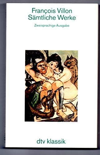 Fischer, Carl Sämtliche Werke: Französisch und deutsch – Hrsg. und aus dem Französischen übersetzt von Carl Fischer (dtv Literatur)
