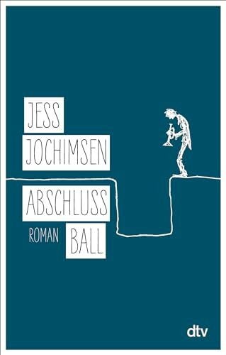 Jochimsen, Jess Abschlussball: Roman