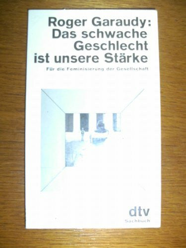 Eichelberger, Hanns-Werner Das schwache Geschlecht ist unsere Stärke: Für die Feminisierung der Gesellschaft (dtv Literatur)