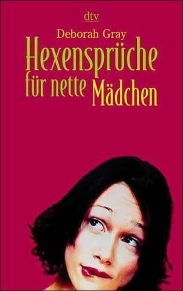 Lemke, Bettina Hexensprüche für nette Mädchen