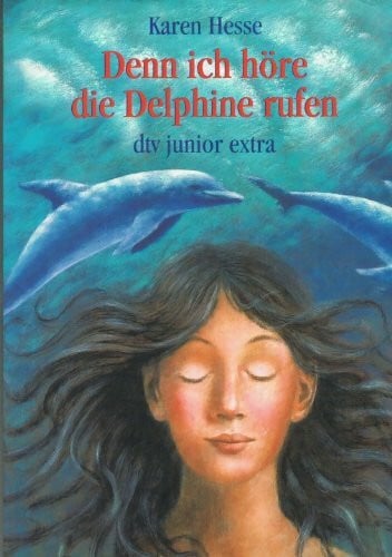 Brandt, Heike Denn ich höre die Delphine rufen