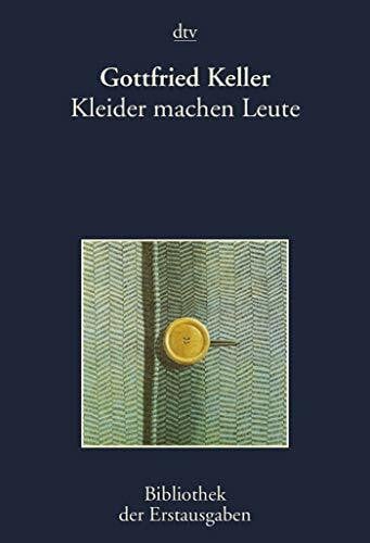 Keller, Gottfried Kleider machen Leute: Erzählung