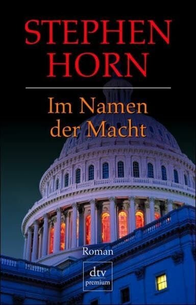 Herzog, Hans M. Im Namen der Macht: Roman