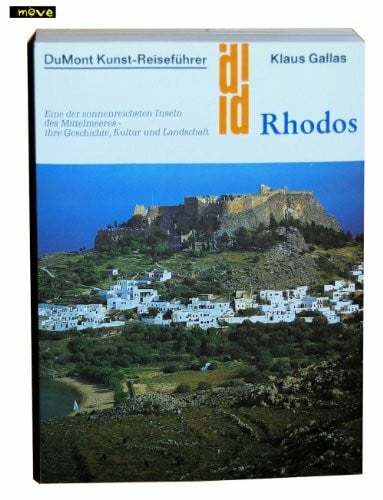 Gallas, Klaus DuMont Kunst-Reiseführer: Rhodos. Eine der sonnenreichsten Inseln des Mittelmeeres - ihre Geschichte, Kultur und Landschaft