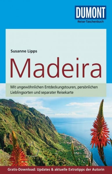 Lipps-Breda, Susanne DuMont Reise-Taschenbuch Reiseführer Madeira: mit Online-Updates als Gratis-Download