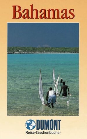 Pinck, Axel Bahamas (DuMont REISE-TASCHENBUCH)