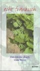 Das kleine Buch vom Wein (echt fränkisch)