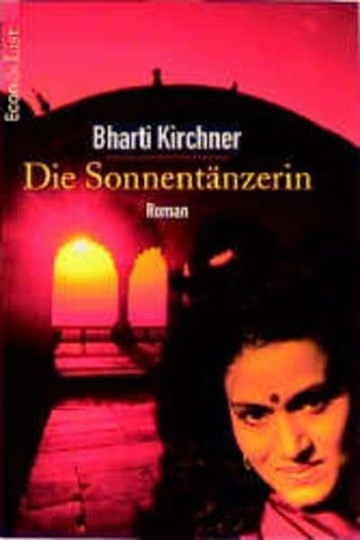 Kirchner, Bharti Die Sonnentänzerin