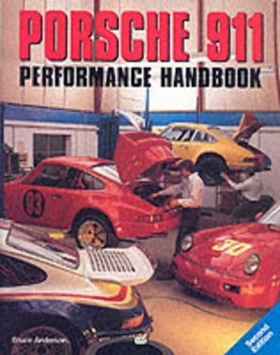 Anderson, Bruce Porsche 911 Performance Handbook (Performance Handbook Series)