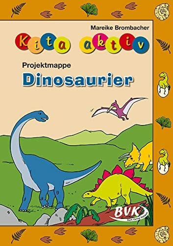 Mareike Brombacher Kita aktiv Projektmappe Dinosaurier