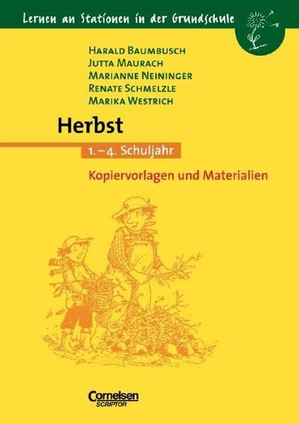 Westrich, Marika Lernen an Stationen in der Grundschule - Bisherige Ausgabe: Lernen an Stationen in der Grundschule, Kopiervorlagen und Materialien, Herbst