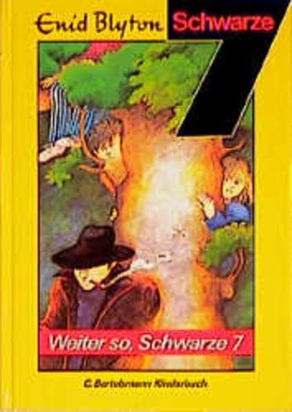 Blyton, Enid Die Schwarze Sieben, Bd.5, Weiter so, Schwarze Sieben (Die Schwarze 7)
