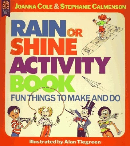 Tiegreen, Alan The Rain or Shine Activity Book: Further Fun Things to Do