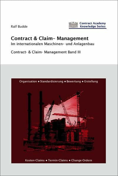 Budde, Ralf Contract- & Claim-Management im internationalen Maschinen-und Anlagenbau