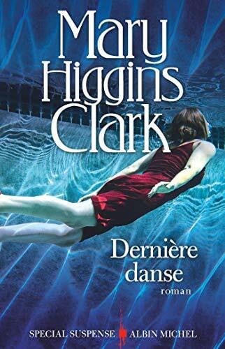 Higgins Clark, Mary Derniere danse