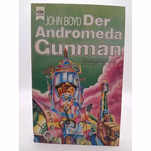 Boyd, John Der Andromeda Gunman.