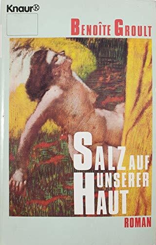 Benoîte Groult Salz auf unserer Haut