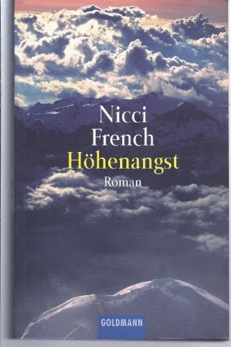Moosmüller, Birgit Höhenangst: Roman: Roman. Aus d. Engl. v. Birgit Moosmüller (Goldmann Allgemeine Reihe)