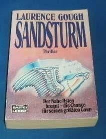 Gough, Laurence Sandsturm (Allgemeine Reihe. Bastei Lübbe Taschenbücher)