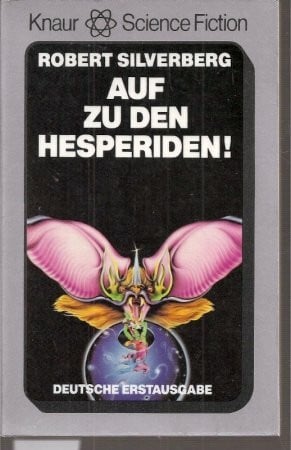 Silverberg, Robert Auf zu den Hesperiden.
