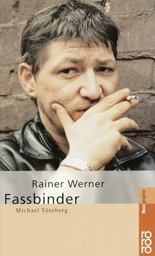 Töteberg, Michael Rainer Werner Fassbinder