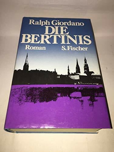 Giordano Ralph Die Bertinis. Roman