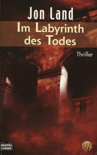 Land, Jon Im Labyrinth des Todes (Palette. Bastei Lübbe Taschenbücher)