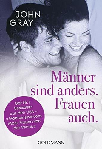 Schossig, Matthias Männer sind anders. Frauen auch. Männer sind vom Mars. Frauen von der Venus