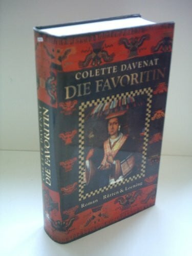 Davenat, Colette Die Favoritin